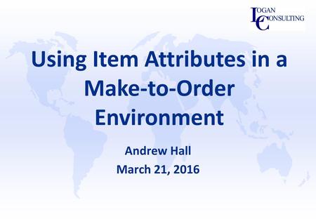 Using Item Attributes in a Make-to-Order Environment