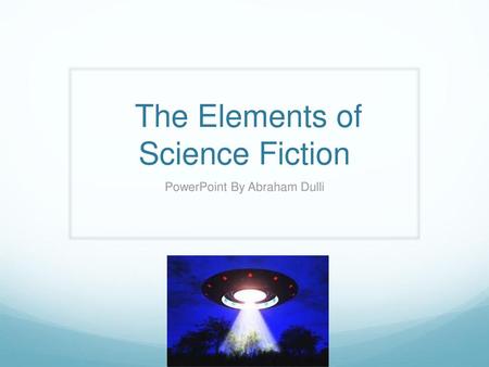 The Elements of Science Fiction