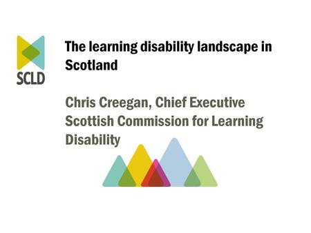 The learning disability landscape in Scotland