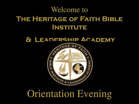 The Heritage of Faith Bible Institute