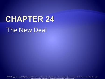 CHAPTER 24 The New Deal.