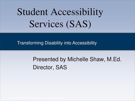 Student Accessibility Services (SAS)