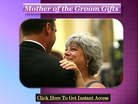 Mother of the Groom Gifts