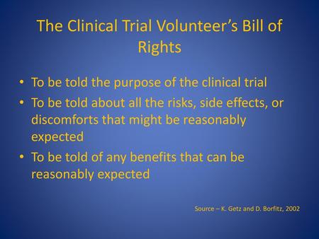 The Clinical Trial Volunteer’s Bill of Rights