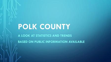 A Look at Statistics and Trends Based on public information available