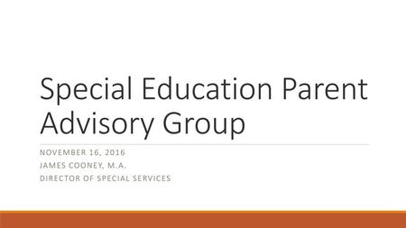 Special Education Parent Advisory Group