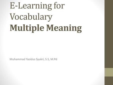 E-Learning for Vocabulary Multiple Meaning