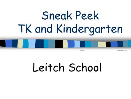 Sneak Peek TK and Kindergarten