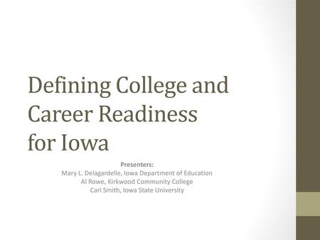 Defining College and Career Readiness for Iowa