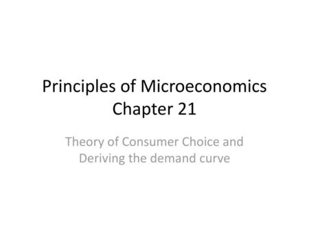 Principles of Microeconomics Chapter 21