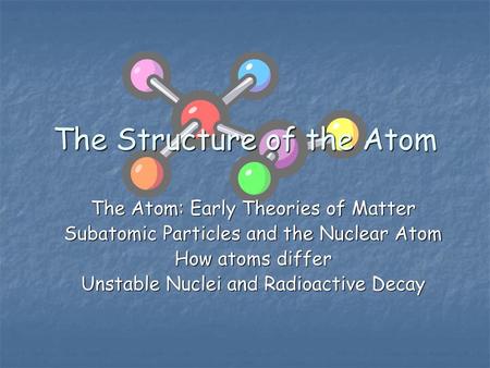 The Structure of the Atom