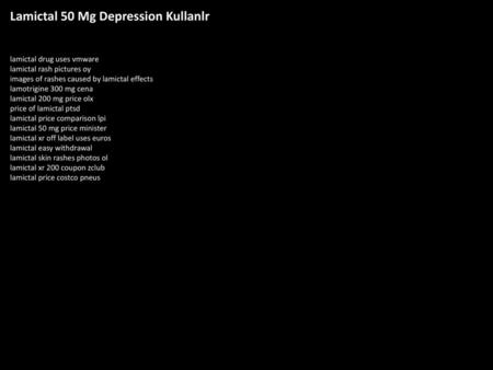 Lamictal 50 Mg Depression Kullanlr