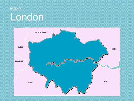 Map of London HERTFORDSHIRE BUCKS ESSEX BERKSHIRE KENT SURREY.