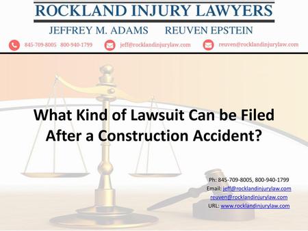 What Kind of Lawsuit Can be Filed After a Construction Accident?