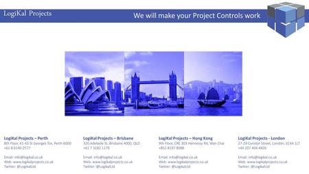 LogiKal Projects We will make your Project Controls work