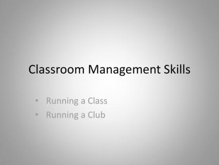 Classroom Management Skills