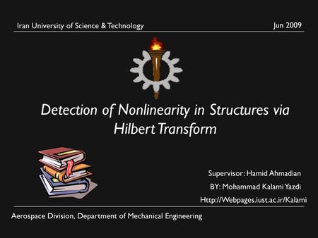 Detection of Nonlinearity in Structures via Hilbert Transform