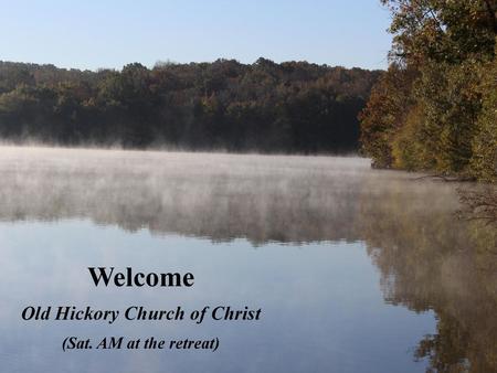 Old Hickory Church of Christ