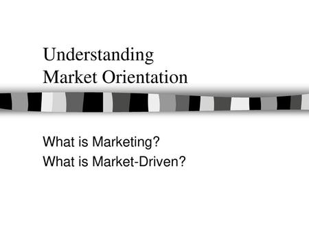 Understanding Market Orientation