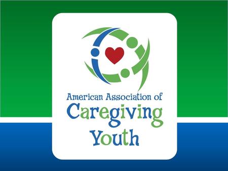 WHO ARE CAREGIVING YOUTH?