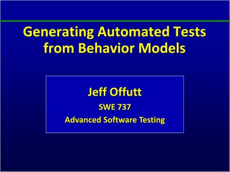 Generating Automated Tests from Behavior Models