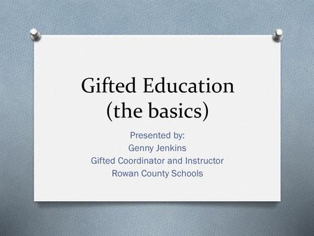 Gifted Education (the basics)