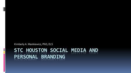 STC Houston Social Media and Personal Branding