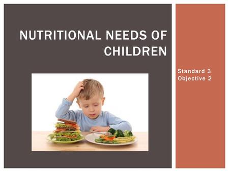 Nutritional Needs of Children