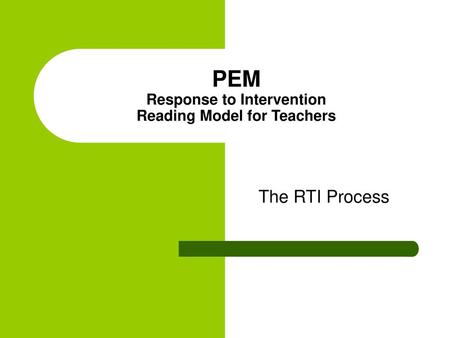 PEM Response to Intervention Reading Model for Teachers