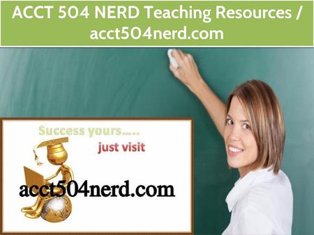 ACCT 504 NERD Teaching Resources / acct504nerd.com