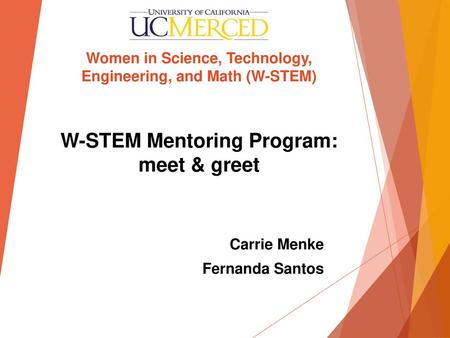 Women in Science, Technology, Engineering, and Math (W-STEM)