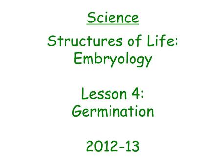 Structures of Life: Embryology