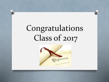 Congratulations Class of 2017