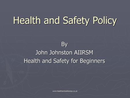 Health and Safety Policy