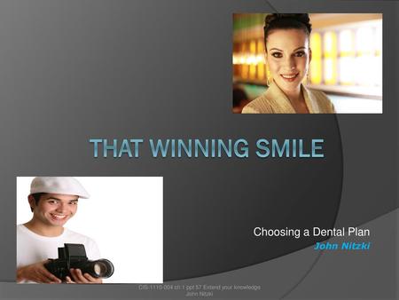 Choosing a Dental Plan John Nitzki