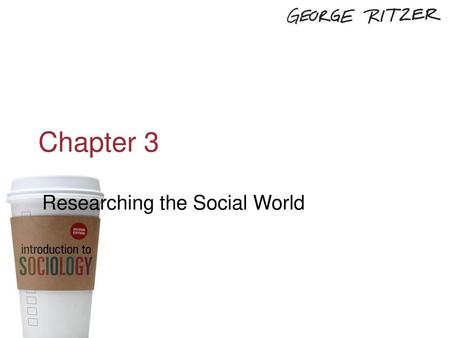 Researching the Social World