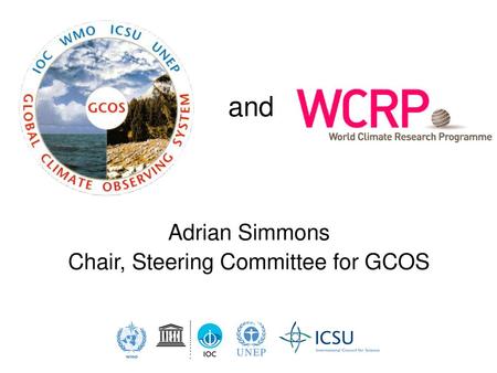 Chair, Steering Committee for GCOS