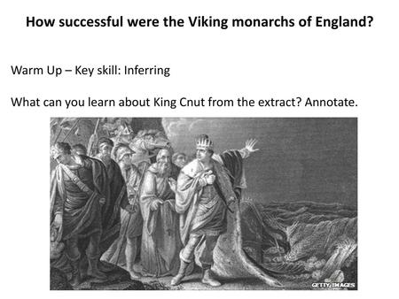 How successful were the Viking monarchs of England?