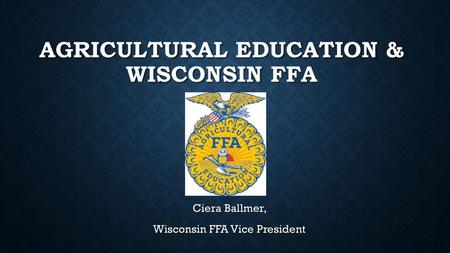 Agricultural Education & Wisconsin FFA