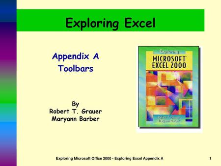 Exploring Microsoft Office Exploring Excel Appendix A