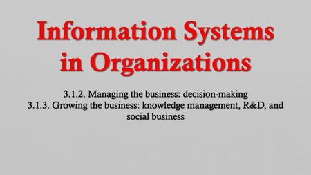 Information Systems in Organizations