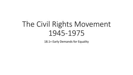 The Civil Rights Movement