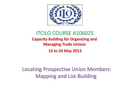 Locating Prospective Union Members: Mapping and List-Building