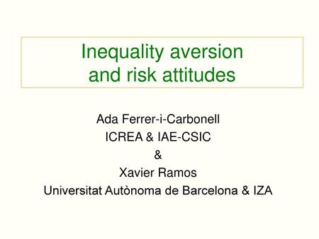 Inequality aversion and risk attitudes