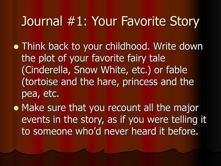 Journal #1: Your Favorite Story