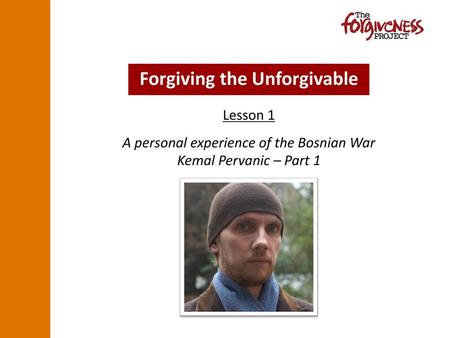 Forgiving the Unforgivable