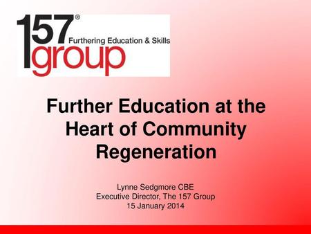 Further Education at the Heart of Community Regeneration