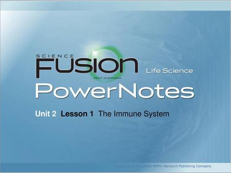 Unit 2 Lesson 1 The Immune System