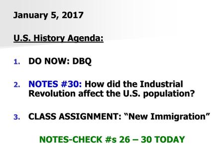 January 5, 2017 U.S. History Agenda: DO NOW: DBQ