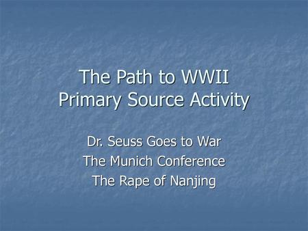 The Path to WWII Primary Source Activity